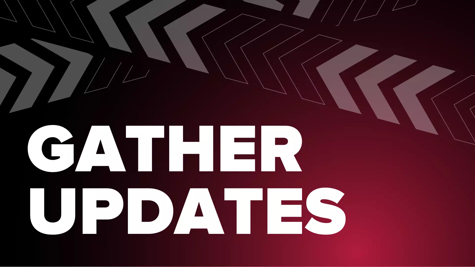 Gather Features Update